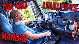 LOUD LION: MAN TGA 460 XXL // *Comfortshift Manual* *Open Pipe* *Turbo Sound*