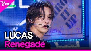 LUCAS,Renegade (루카스, Renegade) [THE SHOW 240402]