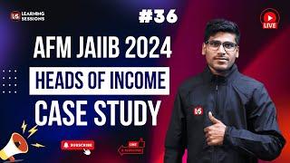 JAIIB AFM Case Study Class | Heads of Income | Bilingual #36