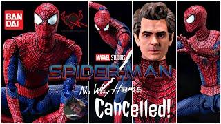 Breaking News! The Amazing Spider-Man S.H. FIGUARTS Cancelled!