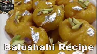 Balushahi Recipe Cooking With Safina | Balushahi Recipe