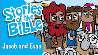 Jacob and Esau - Stories of the Bible