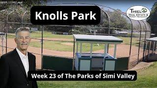 Knolls Park - week 23 of The Parks of Simi Valley