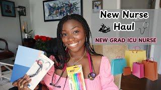 NEW GRAD NURSE HAUL | New Grad ICU Nurse