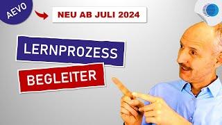 AEVO 2024: Der Beginn einer Neuen Ära für Lernprozessbegleiter