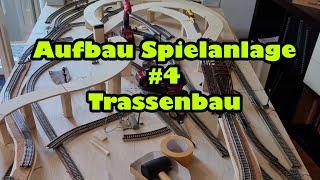 Aufbau Spielanlage - 4 - Trassenbau