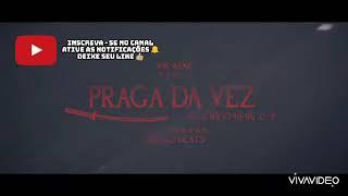 VK MAC - Praga da Vez