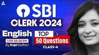 SBI Clerk English 2024 | English Top 50 Questions Class-4 | By Kinjal Gadhavi