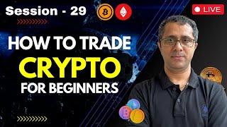 Crypto ki Class | Learn Crypto Trading #deltaexchange #btc #cryptolive | Session - 29