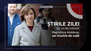 21 OCTOMBRIE 2024. Republica Moldova, pe muchie de cuțit