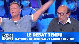 Le débat tendu entre Matthieu Delormeau et Fabrice Di Vizio : "Vous faites du one man show !"