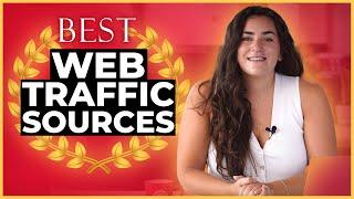 9 Best Types of Web Traffic Sources