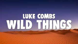 Luke Combs - Where the Wild Things Are