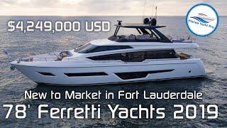 78' Ferretti Yachts 2019 Forever Young in Fort Lauderdale Asking $4.249M | Available on the Market