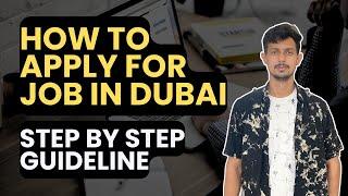 Tips and Tricks to find Job in Dubai  | 100% Job Guaranteed | Step by Step guide 2024