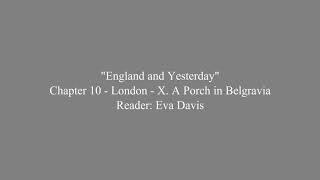 AudioBook England and Yesterday   10   London   X  A Porch in Belgravia