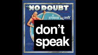 Don´t Speak by No Doubt Keyboard cover