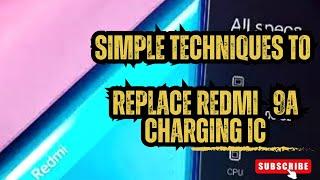 Xiaomi Redmi 9A Charging IC Chip Replacement