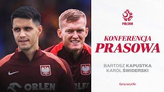 BARTOSZ KAPUSTKA I KAROL ŚWIDERSKI NA KONFERENCJI PRASOWEJ REPREZENTACJI POLSKI (RETRANSMISJA) 