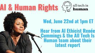 AI & Human Rights: report release by All Tech Is Human