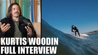 Kurtis Woodin | Surf Splendor Episode 451