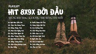 Top 20 HIT Nhạc Xưa 8x9x Đời Đầu Triệu Xem Hot TikTok - Những Bản Nhạc Ballad Acoustic Cực Chill