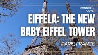 Eiffela: The New Baby Eiffel Tower | Eiffel Tower Replica | Paris | France | Things To Do In Paris