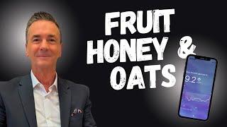 Fruit Honey and Oats Ruined My Health in 30 Days