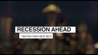 RECESSION AHEAD. Tighten Your Seat Belt in 2020! Seattle real estate. Bellevue real estate agent.