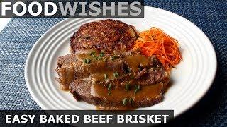 Easy Baked Beef Brisket - Food Wishes