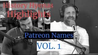 History Hyenas Podcast Highlights (Patreon Names Vol 1.)