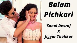 Balam Pichkari | Deepika Padukone, Ranbir Kapoor | Dance Cover | Sonal Devraj X Jiggar Thakkar |