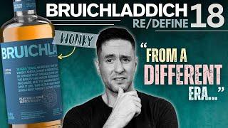 This was HIGHLY anticipated... | Bruichladdich 18 ReDefine REVIEW