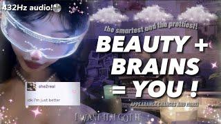 432Hz | BEAUTY + BRAINS = YOU!