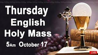 Catholic Mass Today I Daily Holy Mass I Thursday October 17 2024 I English Holy Mass I 5.00 AM