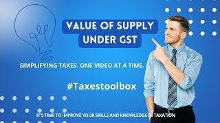 Value Of Supply Under GST | #taxestoolbox