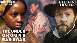 The Underground Railroad | Official Trailer | Prime Video