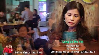 Lặng lẽ mẹ tôi ! Đang mùa Bão Lũ nghe chị hát tan nát tâm can | Bolero Mái Lá - Hát Live