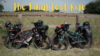 The Final Test Ride (Before Cycling the WORLD!)