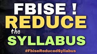 Federal Board, Reduce Syllabus !!