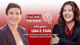 EP07 Mentoring Matters: Expert Lisa Fain Weighs in on Making it Work