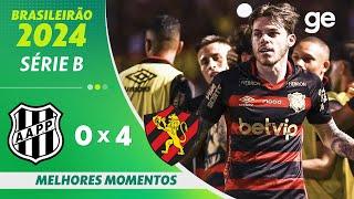 PONTE PRETA 0 X 4 SPORT | MELHORES MOMENTOS | 37ª RODADA BRASILEIRÃO SÉRIE B 2024 | ge.globo