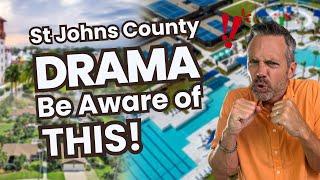 St Johns County DRAMA! What to Know BEFORE Moving!