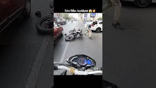 Live Bike Accident  #shorts #rider #bikeride #crash #accident #viral #motovlog #bikelife