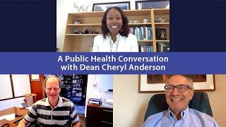 A Public Health Conversation with Dean Cheryl Anderson