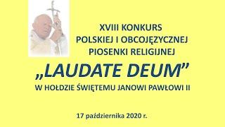 XVIII Konkurs Polskiej i Obcojęzycznej Piosenki Religijnej "Laudate Deum" Kategoria - ZESPÓŁ