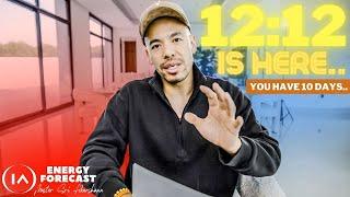 1212 Portal is Open.. 5 Things You NEED to Know! [You Have 10 Days!]