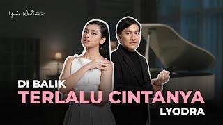 LYODRA yang TERLALU CINTA