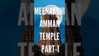 Mystery of Madurai Meenakshi Temple  The Warrior Goddess with 3 Breasts & Shadow less Towers 