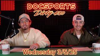 Dirty 630 Show | Docsports.com 3/5/2025 | Picks, Parlays, NBA, NCAAB & NHL | Best Bets Today!